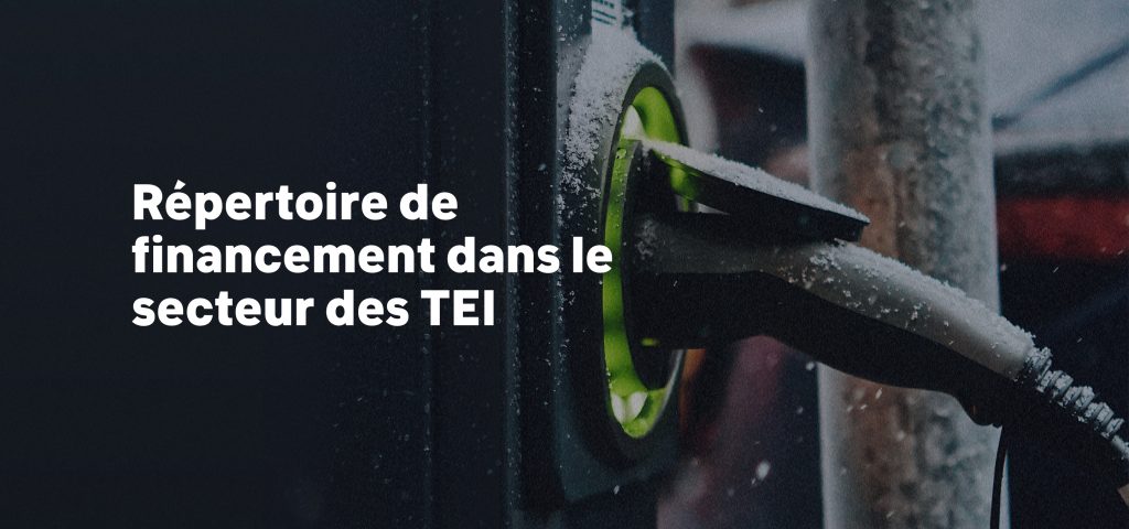 Répertoire des sources de financement en TEI Propulsion Québec